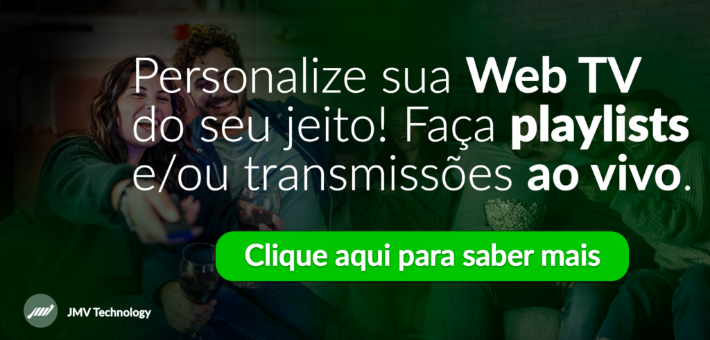 Web TV com playlist 24 horas Web TV com playlist 24 horas